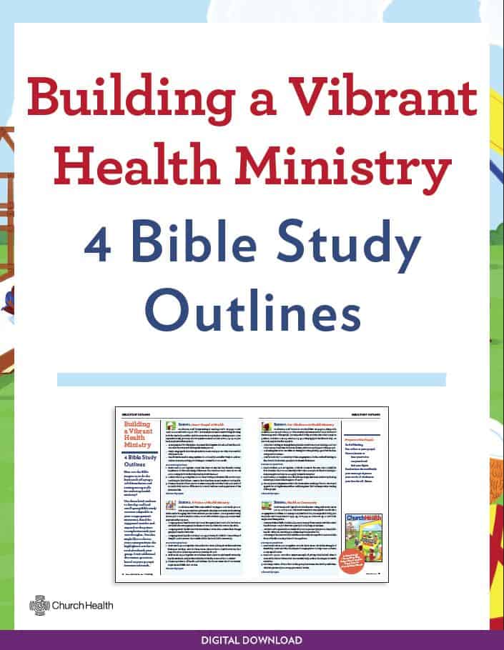 You are currently viewing Building a Vibrant Health Ministry: 4 Bible Study Outlines