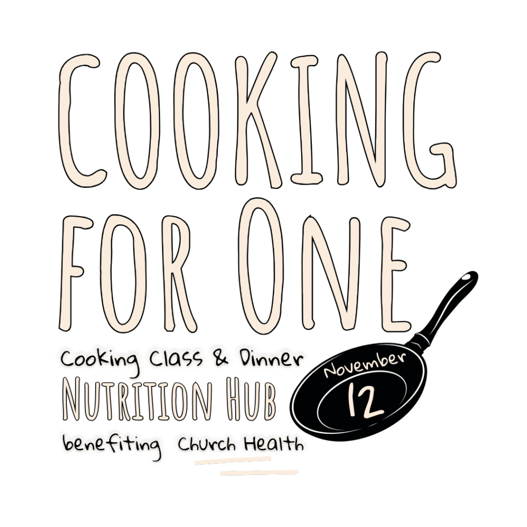 Cooking for One at Church Health Memphis