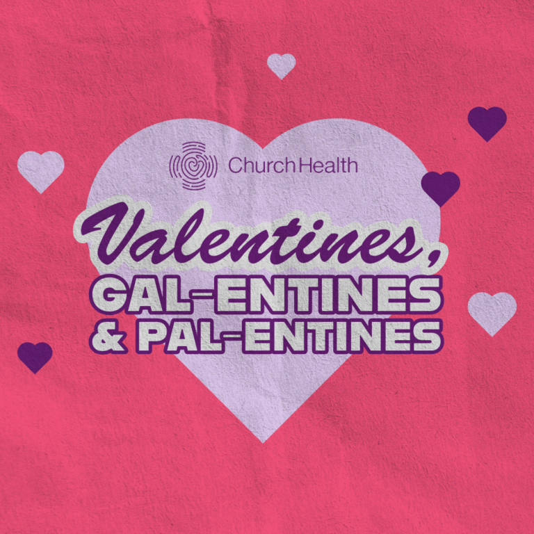 Valentines, Gal-entines and Pal-entines Dinner at Church Health Memphis